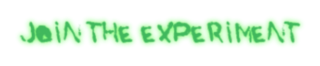 join the experiment text bright green weird font, join lobozlabs in the lobotomy experiment